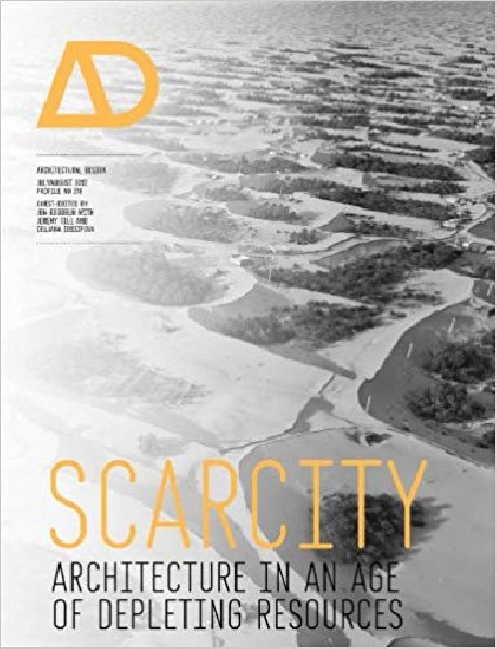 AD218 Scarcity Architecture in an Age of Depleting Resources