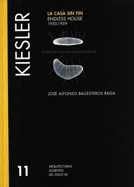 Arquitecturas ausentes del siglo XX 11 Kiesler La casa sin fin 1950-1959