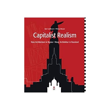 Capitalist Realism - new architecture in Russia