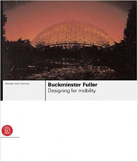 Buckminster Fuller Designing for mobility