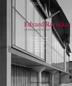 Edvard Ravnikar - Architect and Teacher