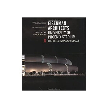 Eisenman Architects, University of Phoenix Stadium for the Arizona Cardinals