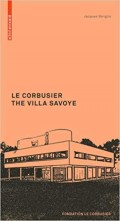 Le Corbusier - The Villa Savoye