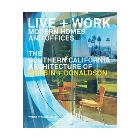 Live + Work Modern Homes and Offices