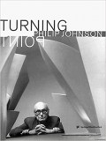 Philip Johnson Turning Point