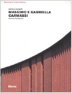 Massimo e Gabriella Carmassi opere e progetti