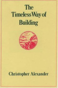 The Timeless way of Building