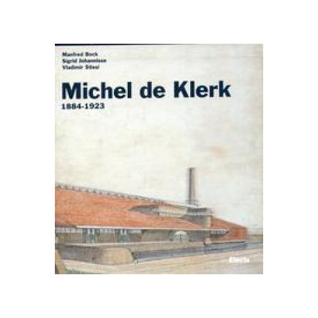 Michel de Klerk 1884-1923