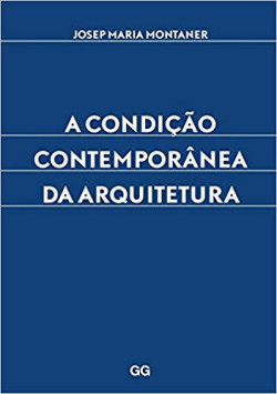 A Condição Contemporânea da Arquitetura