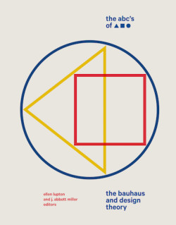 The abc's of the Bauhaus and Design Theory