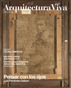 Arquitectura Viva 260 Diciembre 2023 Pensar con los Ojos Luis Fernández-Galiano