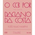 O CCB por Daciano da Costa