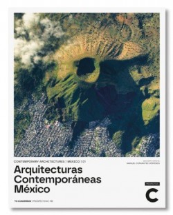 TC Cuadernos Prospectiva 10 Arquitecturas Contemporáneas México 01  Selección a Cargo de Manuel Cervantes