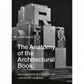 The Anatomy of the Architectural Book