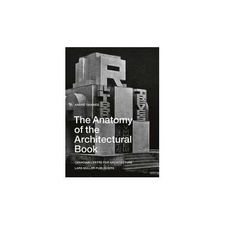 The Anatomy of the Architectural Book