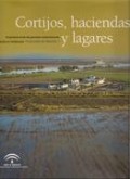 Cortijos, haciendas y lagares. Provincia de Sevilla  2 vol