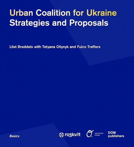 Urban Coalition for Ukraine - Strategies and Proposals