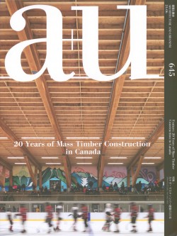 a+u 645 20 Years of Mass Timber Construction in Canada