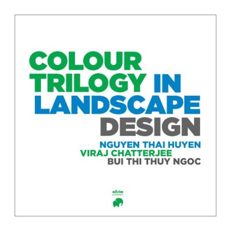 Colour Trilogy in Landscape Design