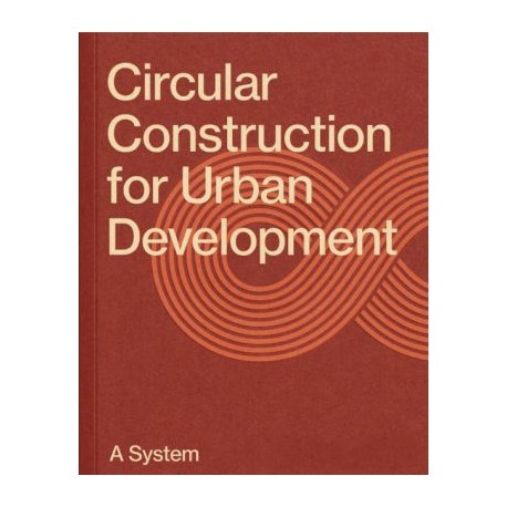 Circular Construction for Urban Development