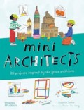 Mini Architects - 20 Projects inspired by the Great Architects