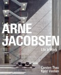 Arne Jacobsen Life & Work