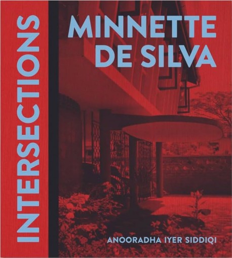 Minnette de Silva: Intersections