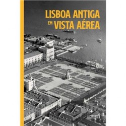 Lisboa Antiga em Vista Aérea