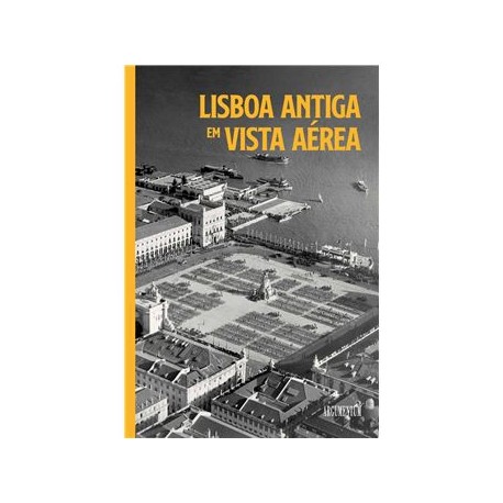 Lisboa Antiga em Vista Aérea