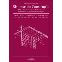 Sistemas de Construção XVIII - Arruamento Urbano, Melhoramento da Resiliência aos Sismos, Caminho de Ferro