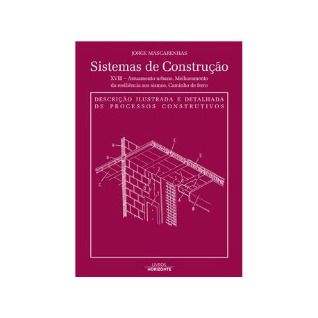 Sistemas de Construção XVIII - Arruamento Urbano, Melhoramento da Resiliência aos Sismos, Caminho de Ferro