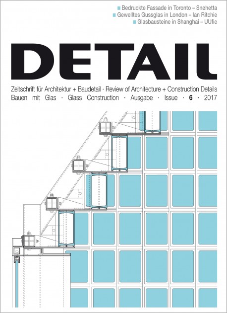 Detail 6/2017 Glass Construction