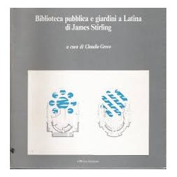 Biblioteca pubblica e giardini a Latina di James Stirling.